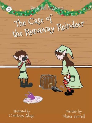 cover image of The Case of the Runaway Reindeer